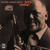 Budd Johnson Quintet - Let's Swing '1992