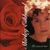 Shirley Eikhard - If I Had My Way '1991