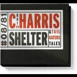 Craig Harris & Tailgaters Tales - Shelter '1986