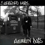 Sleaford Mods - Austerity Dogs '2013