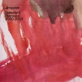 Jimpster - Selected Remixes 2000-2003 '2004