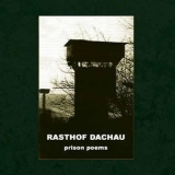 Rasthof Dachau - Prison Poems '2006