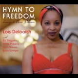 Lois Deloatch - Hymn To Freedom '2008