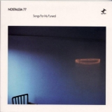 Nostalgia 77 - Songs For My Funeral '2004