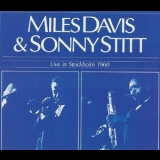 Miles Davis & Sonny Stitt - Live In Stockholm '1960