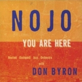 Nojo (neufeld Occhipinti Jazz Orch.) W &  Don Byron - You Are Here '1998
