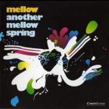Mellow - Another Mellow Spring '2001