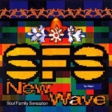 Soul Family Sensation - New Wave '1991