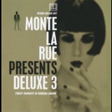 Monte La Rue - Presents Deluxe 3 '2005