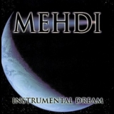 Mehdi - Instrumental Dream  '1997 - Album