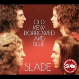 Slade - Old New Borrowed And Blue '1974