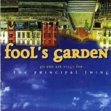 Fool's Garden - The Principal Thing '1997