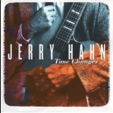 Jerry Hahn - Time Changes '1995