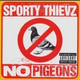 Sporty Thievz - No Pigeons [CDS] '1999