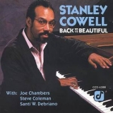 Stanley Cowell - Back To The Beautiful '1989