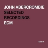 John Abercrombie - Rarum Xiv Selected Recordings '2004