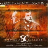 Bizet, Mendelssohn - Spectacular Classics '2001