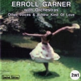 Erroll Garner With Orchestras - Other Voices & A New Kind Of Love '1999