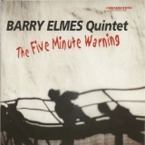 Barry Elmes Quintet - The Five Minute Warning '2001 - Album