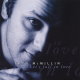 Troy Mcmillin - Let's Fall In Love '2004