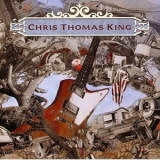 Chris Thomas King - Rise '2006 - Album