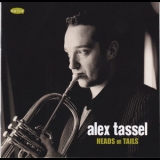 Alex Tassel - Heads Or Tails (2CD) '2010
