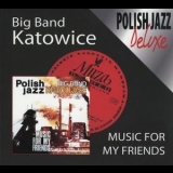 Big Band Katowice - Music For My Friends '1977