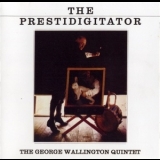 George Wallington - The Prestidigitator '2007