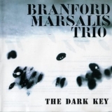 Branford Marsalis Trio - The Dark Keys '1996