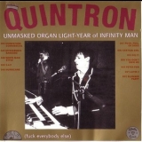 Quintron - Unmasked Organ Light-year Of Infinity Man '2000 - Album