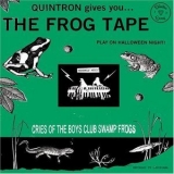 Quintron - The Frog Tape '2005 - Album