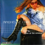 Rachel Z Trio - Moon At The Window '2002