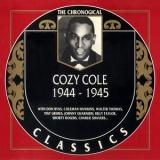 Cozy Cole - 1944 - 1945 (Chronological Classics) '2006