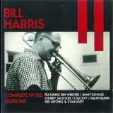 Bill Harris - Complete Fifties Sessions (2CD) '2006