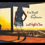 Erin Brazill & The Brazillionaires - Last Night In Town '2011