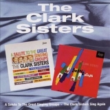 The Clark Sisters - A Salute To The Great Singing Groups / Swing Again '1996