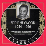 Eddie Heywood - 1944-1947 (The Chronological Classics) (3CD) '1997
