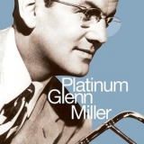 Glenn Miller - Platinum Glenn Miller '2003