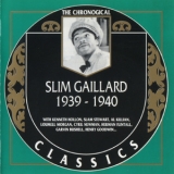 Slim Gaillard - 1939-1940 '1993