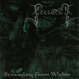 Peccatum - Strangling From Within '1999