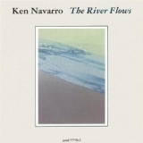 Ken Navarro - The River Flows '1990