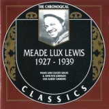 Meade Lux Lewis - 1927-1939 '1927