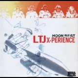 Ltj X-perience - Moon Beat '1999