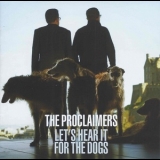 The Proclaimers - Let's Hear It For The Dogs '2015
