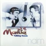 Acoustic Mania - Talking Hands '1997