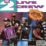 2 Live Crew, The - Live In Concert '1990