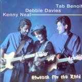 Tab Benoit & Debbie Davies & Kenny Neal - Homesick For The Road '1999