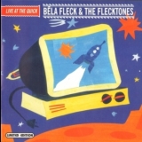 Bela Fleck & The Flecktones - Live At The Quick '2001