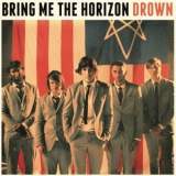 Bring Me The Horizon - Drown '2014