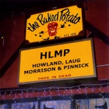 HLMP - Live At The Baked Potato '2004 - Album